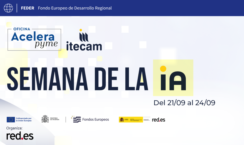 Las Oficinas Acelera pyme de Itecam participan en la ‘Semana de la IA’ de Red.es para favorecer el uso de la IA en las pymes